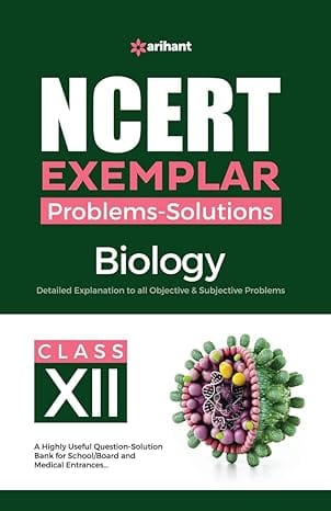 Download Arihant NCERT Exemplar Problems Solutions Biology class 12th