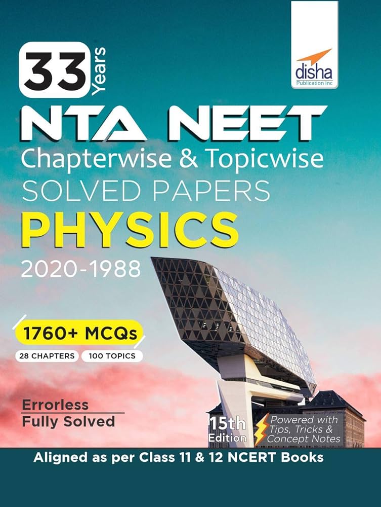 Download Disha Physics 33 Years NEET Chapterwise & Topicwise Solved Papers (2020 - 1988) 15th Edition