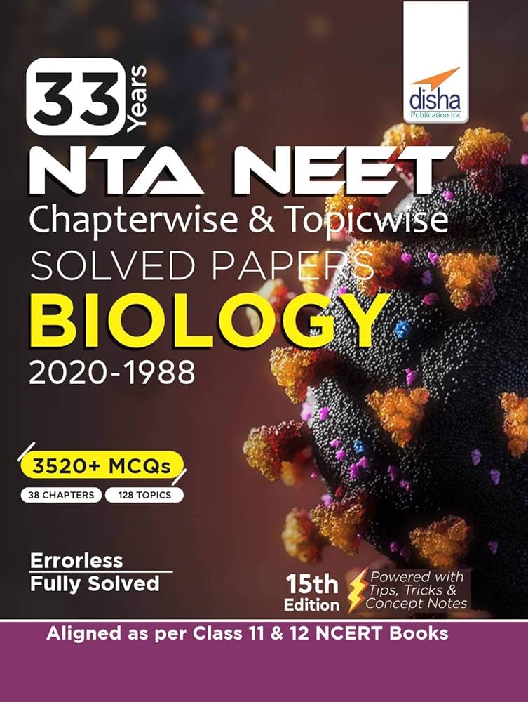 Download Disha Biology 33 Years NEET Chapterwise & Topicwise Solved Papers (2020 - 1988) 15th Edition