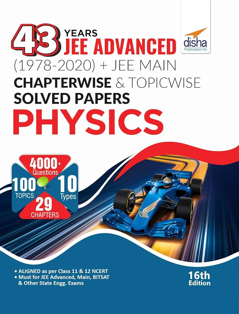 Download Disha 43 Years JEE Advanced (1978 - 2020) + JEE Main Chapter wise & Topic wise Solved Papers Physics