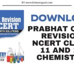 Download Prabhat Quick revision NCERT Class 11 &12 Chemistry | Free pdf