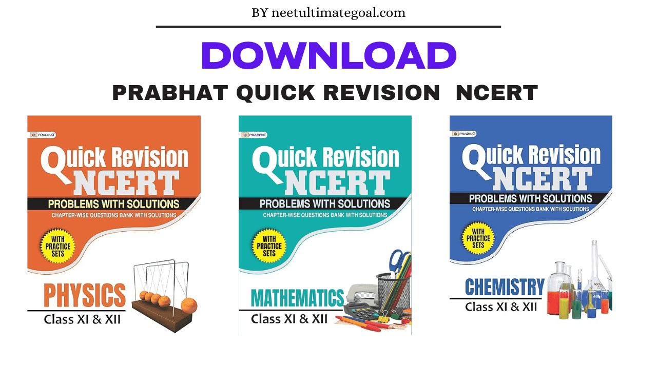 Download Prabhat Quick revision NCERT Class 11 &12 | Free pdf