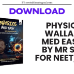 Download physics wallah Med Easy by MR Sir for NEET/JEE