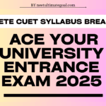 Complete CUET Syllabus Breakdown: Ace Your University Entrance Exam!