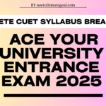 Complete CUET Syllabus Breakdown: Ace Your University Entrance Exam!