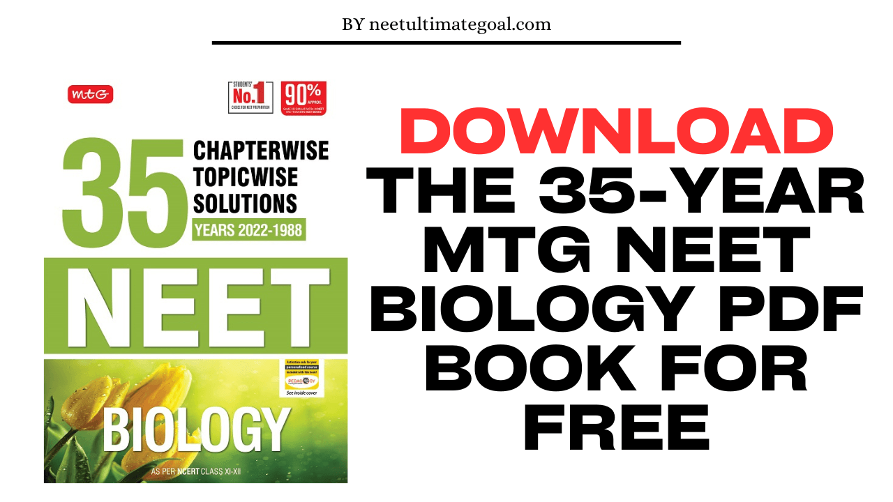 Download the 35-Year MTG NEET Biology PDF Book for Free