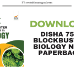 Download Disha 750+ Blockbuster Biology NEET 220 Paperback | 2025