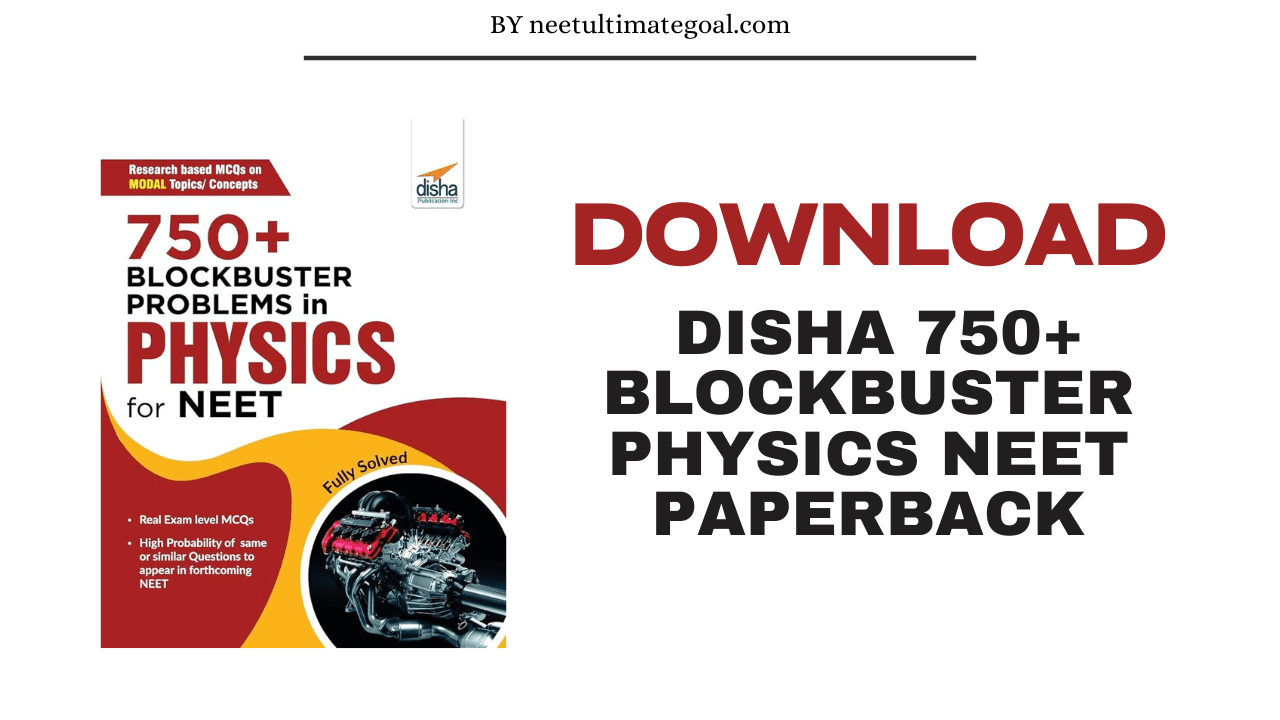 Download Disha 750+ Blockbuster Physics NEET 2020 Paperback | 2025