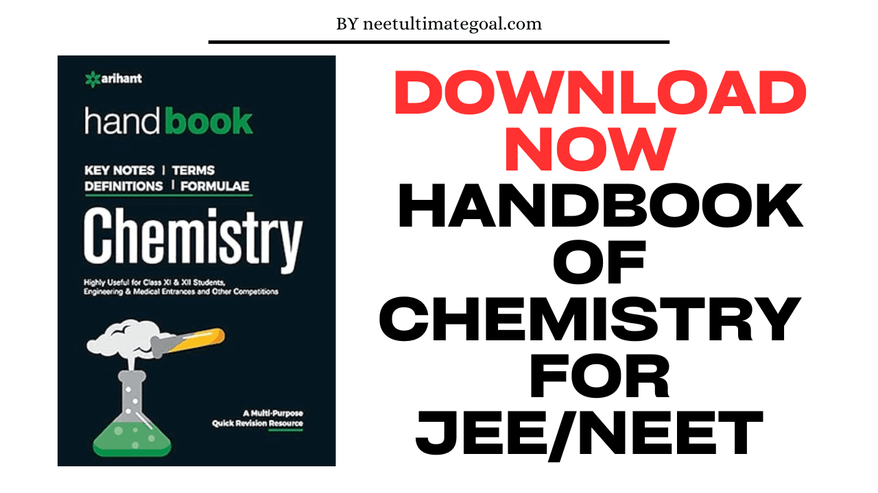 Download Free Arihant Handbook of Chemistry for JEE/NEET : for Class 11 & 12