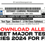 Download Allen NEET Major Test Series 2024 for Free