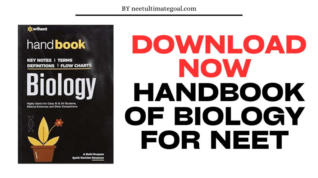 Download Free Arihant Handbook of Biology for NEET : of Class 11 & 12