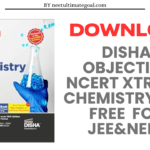 Disha Objective NCERT Xtract Chemistry PDF Free Download For Class 11 &12th