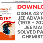 Download Disha 43 Years JEE Advanced (1978 - 2020) + JEE Main Chapter wise & Topic wise Solved Papers Chemistry