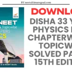 Download Disha Physics 33 Years NEET Chapterwise & Topicwise Solved Papers (2020 - 1988) 15th Edition